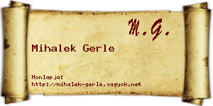 Mihalek Gerle névjegykártya